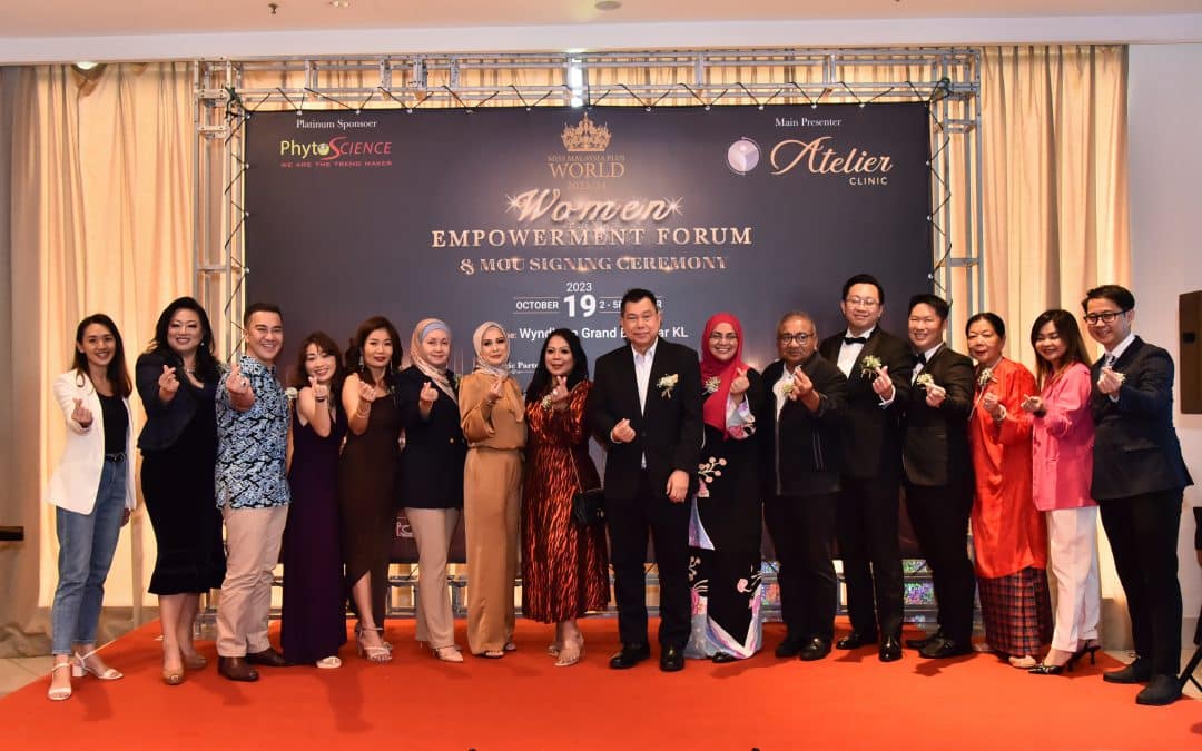 Miss Malaysia Plus World 2023/24 Champions Diversity & Inclusion: Woman Empowerment Forum & MOU Signing Ceremony